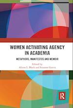 Women Activating Agency in Academia