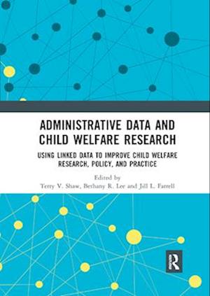 Administrative Data and Child Welfare Research