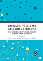 Administrative Data and Child Welfare Research