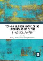 Young Children’s Developing Understanding of the Biological World