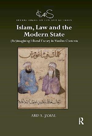 Islam, Law and the Modern State