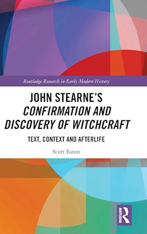 John Stearne's Confirmation and Discovery of Witchcraft