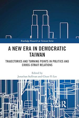 A New Era in Democratic Taiwan