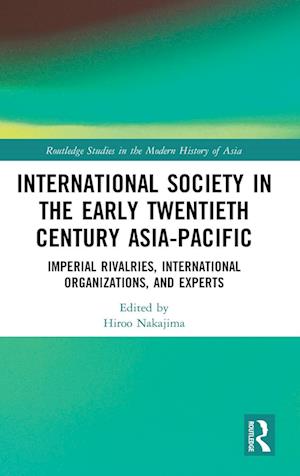 International Society in the Early Twentieth Century Asia-Pacific