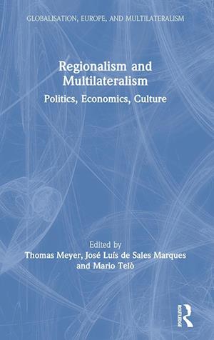 Regionalism and Multilateralism