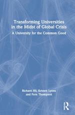 Transforming Universities in the Midst of Global Crisis