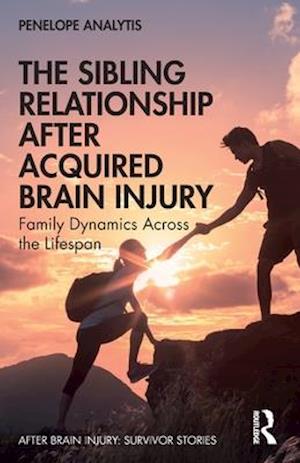The Sibling Relationship After Acquired Brain Injury