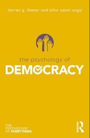 The Psychology of Democracy