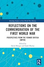 Reflections on the Commemoration of the First World War