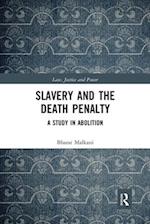 Slavery and the Death Penalty