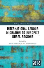 International Labour Migration to Europe’s Rural Regions
