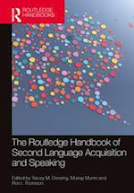 The Routledge Handbook of Second Language Acquisition and Speaking