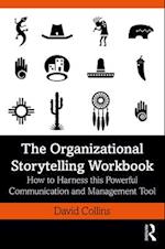 The Organizational Storytelling Workbook