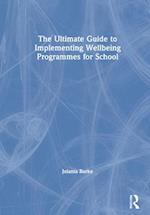 The Ultimate Guide to Implementing Wellbeing Programmes for School