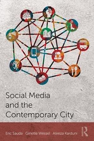 Social Media and the Contemporary City