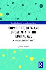 Copyright, Data and Creativity in the Digital Age