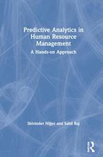Predictive Analytics in Human Resource Management