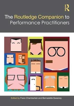 The Routledge Companion to Performance Practitioners