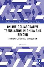 Online Collaborative Translation in China and Beyond