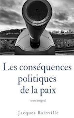 Les Conséquences Politiques de la Paix (Texte Intégral)