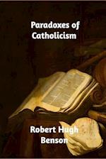 Paradoxes of Catholicism