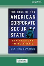 The Rise of the American Corporate Security State