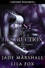 Lust & Destruction