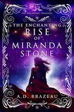 The Enchanting Rise of Miranda Stone 