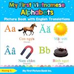 My First Vietnamese Alphabets Picture Book with English Translations