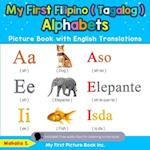 My First Filipino ( Tagalog ) Alphabets Picture Book with English Translations