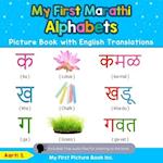 My First Marathi Alphabets Picture Book with English Translations