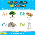 My First Italian Alphabets Picture Book with English Translations