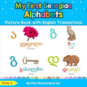 My First Georgian Alphabets Picture Book with English Translations