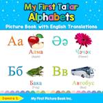 My First Tatar Alphabets Picture Book with English Translations