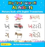 My First Gujarati Alphabets Picture Book with English Translations