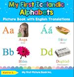 My First Icelandic Alphabets Picture Book with English Translations