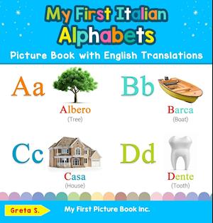 My First Italian Alphabets Picture Book with English Translations