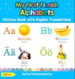 My First Finnish Alphabets Picture Book with English Translations