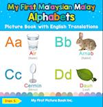 My First Malaysian Malay Alphabets Picture Book with English Translations