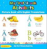 My First Slovak Alphabets Picture Book with English Translations