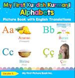 My First Kurdish Kurmanji Alphabets Picture Book with English Translations