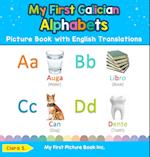 My First Galician Alphabets Picture Book with English Translations