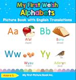 My First Welsh Alphabets Picture Book with English Translations