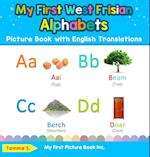 My First West Frisian Alphabets Picture Book with English Translations