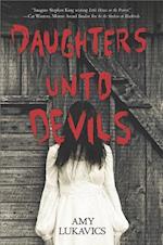 Lukavics, A: Daughters unto Devils