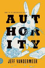 Southern Reach Trilogy 2. Authority