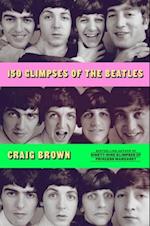 150 Glimpses of the Beatles