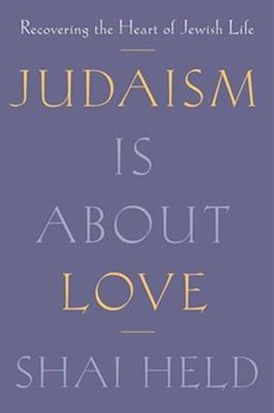 Judaism Is about Love