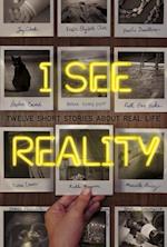 I See Reality
