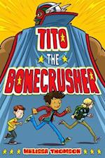 Tito the Bonecrusher